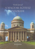 Legeza László,Török József - A Magyar Egyház évezrede