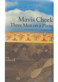 Mavis Cheek - Three Men on a Plane
