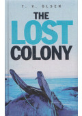 T. V. Olsen - The Lost Colony