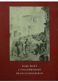 Karl Marx - A polgárháború Franciaországban