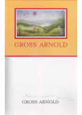 Gross Arnold,Dr. Sinóros Szabó Katalin - Gross Arnold (dedikált)