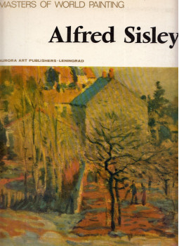 Alexander Babin - Alfred Sisley, Leningrad 1988 antikvár könyv