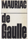 Francois Mauriac - de Gaulle