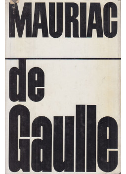 Francois Mauriac - de Gaulle Francois Mauriac - de Gaulle, Gütersloh 0 antikvár könyv