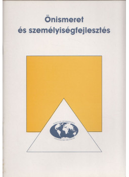 Szilágyi István - Önismeret és személyiségfejlesztés Szilágyi István - Önismeret és személyiségfejlesztés, Budapest 2010 antikvár könyv