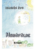 Kecskés Éva - Manófölde