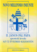 II. János Pál - II. János Pál Pápa apostoli levele az új évezred kezdetén
