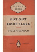 Waugh, Evelyn - Put Out More Flags