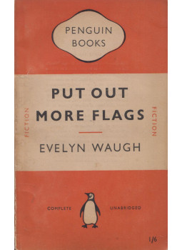 Waugh, Evelyn - Put Out More Flags Waugh, Evelyn - Put Out More Flags, Harmondsworth 1951 antikvár könyv