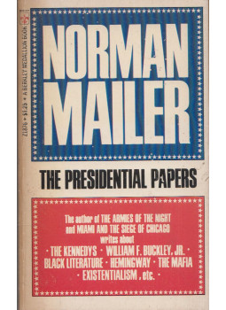 Norman Mailer - The Presidential Papers Norman Mailer - The Presidential Papers, New York 1970 antikvár könyv