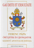 Ferenc pápa - Ferenc Pápa Örüljetek és ujjongjatok kezdetű apostoli buzdítása