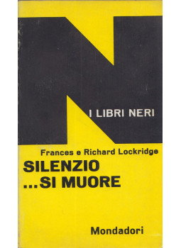 Frances Lockridge, Richard Lockridge - Silenzio ...si muore Frances Lockridge, Richard Lockridge - Silenzio ...si muore, null 1961 antikvár könyv