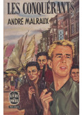 André Malraux - Les conquérants