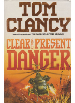 Tom Clancy - Clear and Present Danger Tom Clancy - Clear and Present Danger, London 1990 antikvár könyv