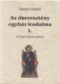 Vanyó László - Az ókeresztény egyház irodalma I.