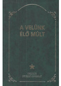 Dr. Király Pál - A velünk élő múlt