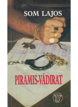 Som Lajos - Piramis-vádirat Som Lajos - Piramis-vádirat, Budapest 1989 antikvár könyv