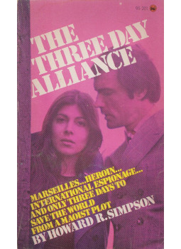 Howard R. Simpson - The Three Day Alliance Howard R. Simpson - The Three Day Alliance, New York 1972 antikvár könyv