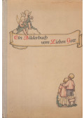 Zinkl, Johann,Weigl, Franz - Ein Bilderbuch vom Lieben Gott