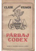 Clair Vilmos - Párbaj-Codex