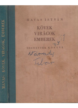 Havas István - Kövek, virágok, emberek Havas István - Kövek, virágok, emberek, Budapest 0 antikvár könyv