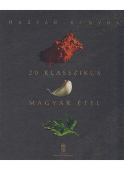 Vinkó József - Magyar Konyha - 20 klasszikus magyar étel Vinkó József - Magyar Konyha - 20 klasszikus magyar étel, Budapest 0 antikvár könyv