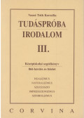 Vasné Tóth Kornélia - Tudáspróba - Irodalom III.