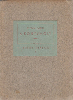 Zweig, Stefan - A könyvmoly Zweig, Stefan - A könyvmoly, Budapest 1945 antikvár könyv