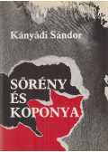 Kányádi Sándor - Sörény és koponya