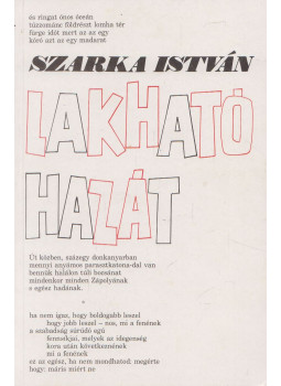 Szarka István - Lakható hazát Szarka István - Lakható hazát, Budapest 1992 antikvár könyv