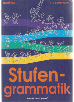Bedő Éva, Lambrecht, Ute - Stufengrammatik Bedő Éva, Lambrecht, Ute - Stufengrammatik, Budapest 1996 antikvár könyv