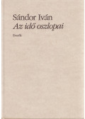 Sándor Iván - Az idő oszlopai