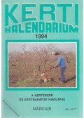Dr. Szent-Miklóssy Ferenc - Kerti Kalendárium 1994. március