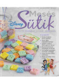 Hollósi Nikolett (szerk) - Mesés Sütik 15.