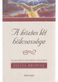 Browne, Sylvia,Harrison, Lindsay - A köztes lét bölcsessége