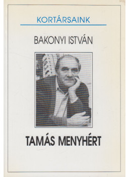 Bakonyi István - Tamás Menyhért Bakonyi István - Tamás Menyhért, Budapest 1994 antikvár könyv
