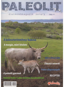 Szendi Gábor - Paleolit életmód magazin 2014/3 Szendi Gábor - Paleolit életmód magazin 2014/3, Telki 2014 antikvár könyv