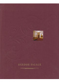 Sinkó Katalin - Sándor Palace: An illustrated guide