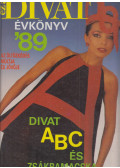 Medgyessy Ildikó - Ez a Divat évkönyv '89