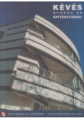 Kévés György,Kovács András - Kévés György és építésztársai / György Kévés and Partners (dedikált)