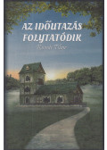 Kováts Tibor - Az időutazás folytatódik