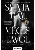 Sylvia Day - Mégis távol