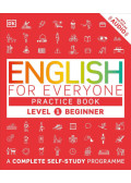 Dk - English for Everyone: Practice Book - Level 1 Beginner
