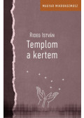 Rideg István - Templom a kertem