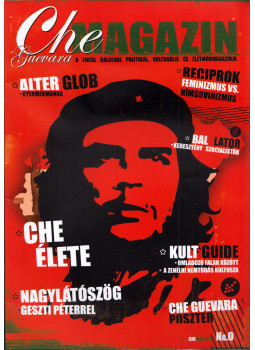 Szvoboda László - CheGuevara Magazin No.0 Szvoboda László - CheGuevara Magazin No.0, Budapest 0 antikvár könyv