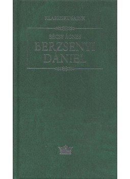 Bécsy Ágnes - Berzsenyi Dániel Bécsy Ágnes - Berzsenyi Dániel, Budapest 2001 antikvár könyv