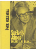 Éger Veronika - Székely János történelmi drámái