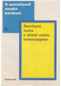 Dr. Kárpáti Tamás,Sütő Imre - Személyzeti munka a vállalati vezetés tevékenységében