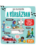 Catherine Ard - Kis felfedezők - A kórházban