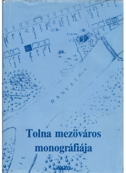Glósz József (szerk.), V. Kápolnás Mária - Tolna mezőváros monográfiája Glósz József (szerk.), V. Kápolnás Mária - Tolna mezőváros monográfiája, Tolna 1992 antikvár könyv